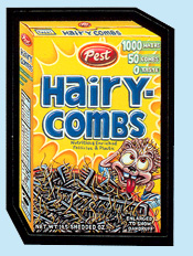 'Hairy Combs'