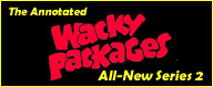 wacky packages annotated all-new series 2