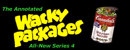 The Annotated Wacky Packages All-New Series 4